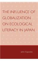 Influence of Globalization on Ecological Literacy in Japan