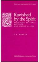 Ravished by the Spirit