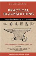 Practical Blacksmithing: The Four Classic Volumes in One