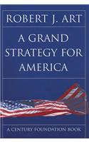 A Grand Strategy for America