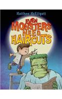 Even Monsters Need Haircuts