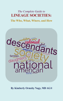 Complete Guide to Lineage Societies