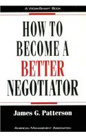 How to Become a Better Negotiator