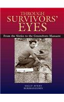 Through Survivors' Eyes