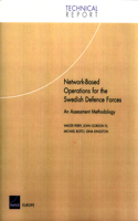 Network--Based Operations for the Swedish Defense Forces