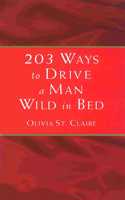 203 Ways to Drive a Man Wild in Bed