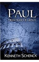 Paul: Messenger of Grace