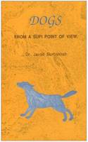 Dogs from a Sufi Point of View