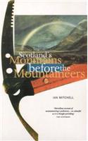 Scotland's Mountains Before the Mountaineers
