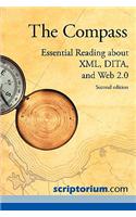 The Compass: Essential Reading about XML, Dita, and Web 2.0 (Second Edition)