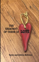 Greatest of These is Love