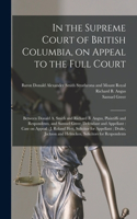 In the Supreme Court of British Columbia, on Appeal to the Full Court [microform]