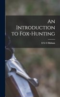 Introduction to Fox-hunting