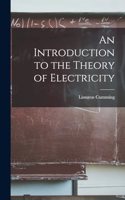 Introduction to the Theory of Electricity