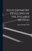 Solid Geometry Developed by the Syllabus Method