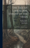 Tale of Lohengrin, Knight of the Swan