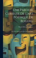 Une Parodie Curieuse De L'art Poétique De Boileau