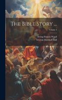 Bible Story ...; Volume 4