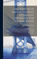 Description of Farnam's Patent Hydraulic Apparatus, for Raising Water