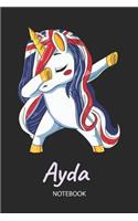 Ayda - Notebook: Blank Lined Personalized & Customized Name Great Britain Union Jack Flag Hair Dabbing Unicorn Notebook / Journal for Girls & Women. Funny Unicorn Ac