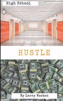 High School Hustle