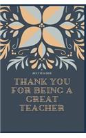 Thank you for Being a Great Teacher