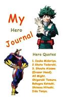 My Hero Journal