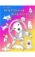 The Cutest Dog Coloring Book For Kids