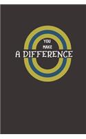 You Make A Difference: Lined Blank Notebook Journal saying Welcome To The New Employee
