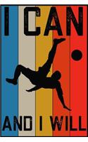 I Can And I Will
