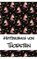 Kritzelbuch von Thorsten: Kritzel- und Malbuch mit leeren Seiten für deinen personalisierten Vornamen