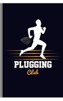 Plugging Club