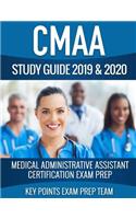 CMAA Study Guide 2019 & 2020