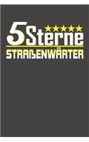 5 Sterne Straßenwärter