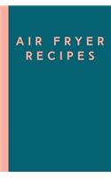 Air Fryer Recipes