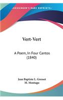 Vert-Vert: A Poem, In Four Cantos (1840)