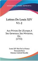 Lettres de Louis XIV V1-2