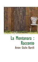 La Montanara: Racconto