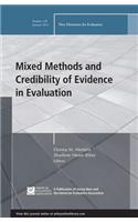 Mixed Methods and Credibility of Evidence in Evaluation