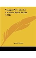 Viaggio Per Tutte Le Antichita Della Sicilia (1781): (Italian)