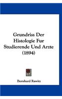 Grundriss Der Histologie Fur Studierende Und Arzte (1894)