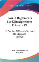 Lois Et Reglements Sur L'Enseignement Primaire V1