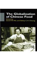 The Globalisation of Chinese Food