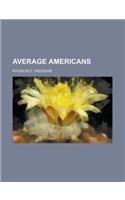 Average Americans