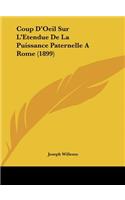 Coup D'Oeil Sur L'Etendue de La Puissance Paternelle a Rome (1899)