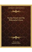 Nicolas Flamel And The Philosopher's Stone