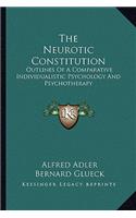 The Neurotic Constitution
