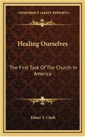 Healing Ourselves