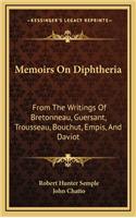 Memoirs On Diphtheria