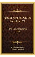 Popular Sermons on the Catechism V2